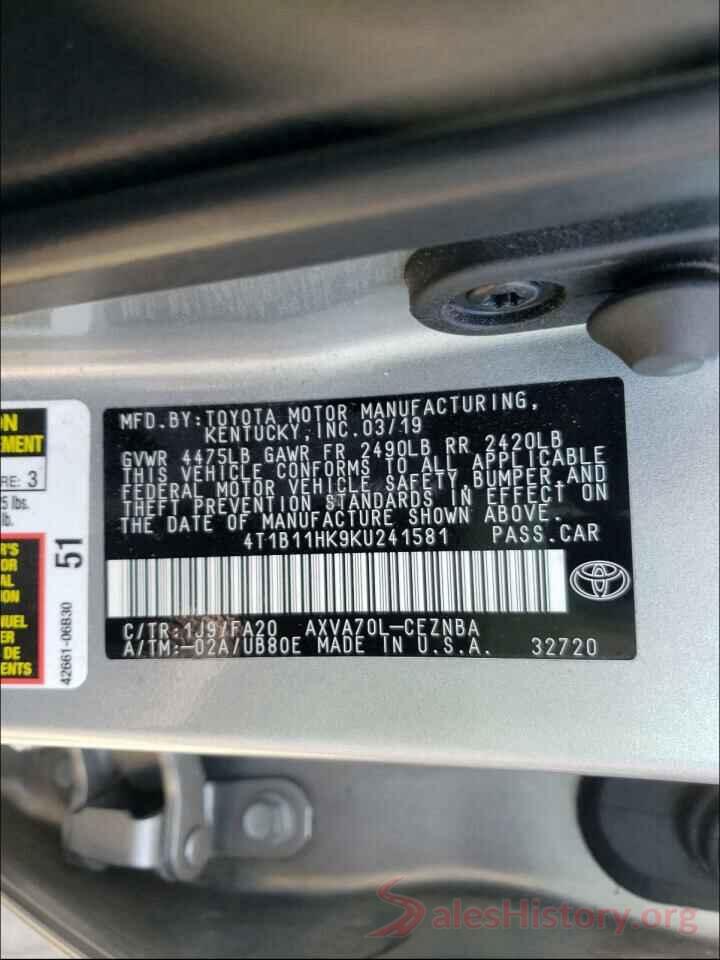 4T1B11HK9KU241581 2019 TOYOTA CAMRY