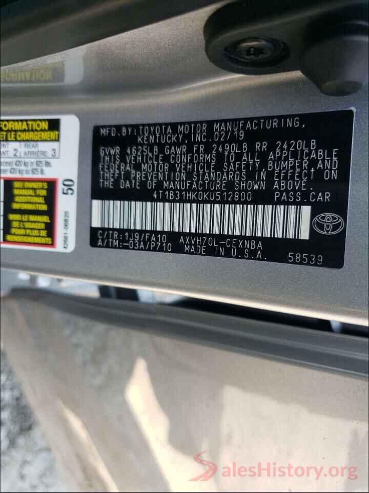 4T1B31HK0KU512800 2019 TOYOTA CAMRY