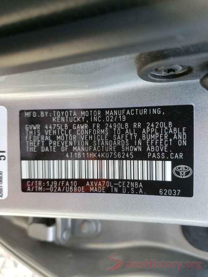 4T1B11HK4KU756245 2019 TOYOTA CAMRY